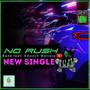 No Rush (feat. Smooch3 Wallace)