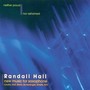 Saxophone Recital: Hall, Randall – LAUBA, C. / HALL, R. / BERIO, L. / SCHERZINGER, N. / ERNSTE, K. / KIRK, J. (Neither Proud Nor Ashamed)