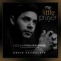 My Little Prayer (feat. David Archuleta)