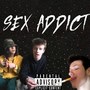 SEX ADDICT (Explicit)