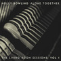 Alone Together, Vol 1 (The Living Room Sessions)