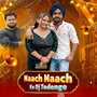 Naach Naach ke DJ Todenge
