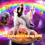 nickelodeon swag 2012 (Explicit)