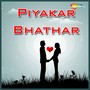 Piyakar Bhathar