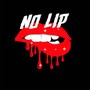 No Lip