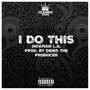 I Do This (Explicit)