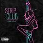 Strip Club (feat. Nickoberappin) [Explicit]