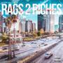 Rags 2 Riches (Explicit)