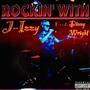 Rockin' With (feat. Dizzy Wright) [Explicit]