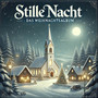 Stille Nacht Das Weihnachtsalbum