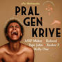 Pral gen kriye (feat. Kolonel Freez, Pape John, Kelly one Haiti & Rocker ****er)