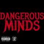 Dangerous Minds (Explicit)