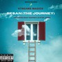 Resan (The Journey) [feat. Bhay Rapper & B-Star Adeks] [Explicit]