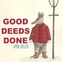 Good Deeds Done