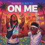 ON ME (feat. BIG TZ) [Explicit]