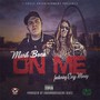 On Me (feat. Eazy Money) (Explicit)