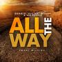 All The Way (feat. Emoni Wilkins)