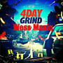 4 Day Grind (Explicit)