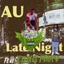 Late Night (Explicit)