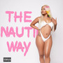 The Nautii Way (Explicit)