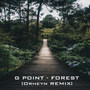 Forest (Orheyn Remix)