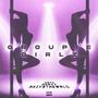 GroupieGirlz (feat. Hxrvy & Nazvsthewrld) [Explicit]