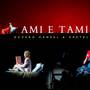 Ami e Tami: Ovvero Hansel & Gretel