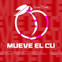 MUEVE EL CU