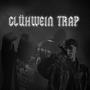 Glühwein Trap (feat. lil slin)