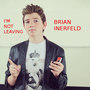 I'm Not Leaving - Single