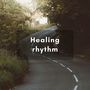 Healing rhythm