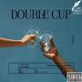 Double Cup (Explicit)