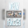 New Faces (Explicit)