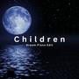 Children (Dream Piano Edit)