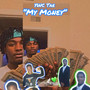 My Money (Explicit)