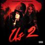 Us 2 (feat. Faith Angel) [Explicit]