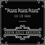 Please Please Please (feat. E.W. Harris) [Explicit]