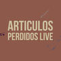 Articulos Perdidos (Live)