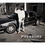 Pressure (feat. B-Money & Choppa) [Explicit]