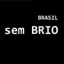 Brasil Sem Brio