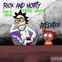 Rick & Morty (feat. Chriccy) [Explicit]