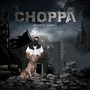 Choppa (Explicit)