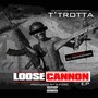 Loose Cannon EP