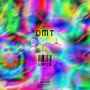 Dmt (Explicit)