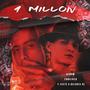 1 Millon (Explicit)