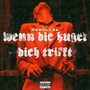 Wenn die Kugel dich trifft (Explicit)