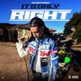 It's Only Right (Explicit)