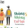 Tháng 5 Không Trở Lại (Remix)