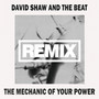 The Mechanic Of Your Power (Remix)