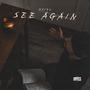 See Again